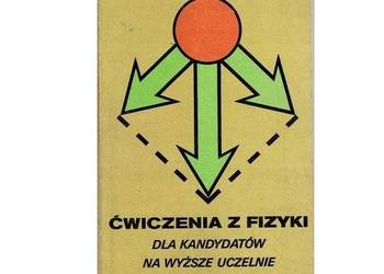 Ćwiczenia z fizyki dla kandydatów na wyższe uczelnie/fa