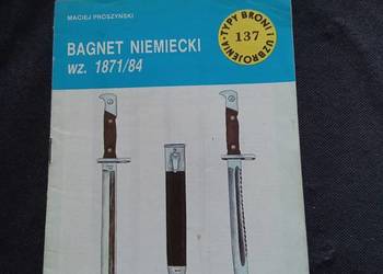 Bagnet niemiecki wz 1871 typy broni i uzbrojenia 137