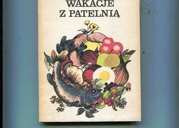 Wakacje z patelnią - Wera Sztabowa