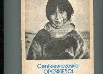 Opowieści spod bieguna - Centkiewiczowie