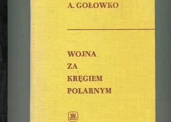 Wojna za kręgiem polarnym - Gołowko