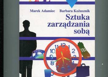 Sztuka zarządzania sobą - Adamiec , Kożusznik