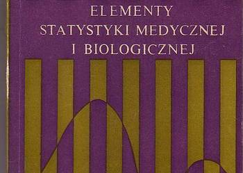 (5452) ELEMENTY STATYSTYKI MEDYCZNEJ I BIOLOGICZNEJ – D. SCHWARTZ i P. LAZAR