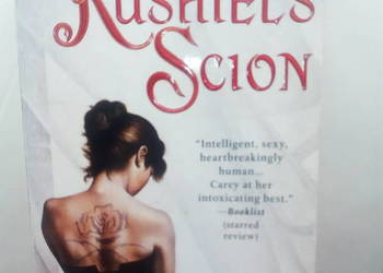 Kushiel's Scion (Dziedzictwo Kushiela), Jacqueline Carey Kushiel's Scion (Dziedzictwo Kushiela), Jacqueline Carey