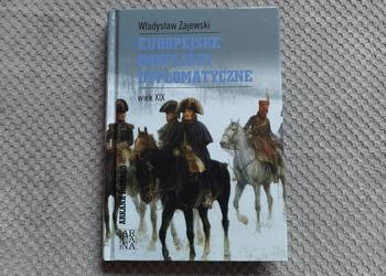 "Europejskie konflikty dyplomatyczne. wiek XIX" W. Zajewski
