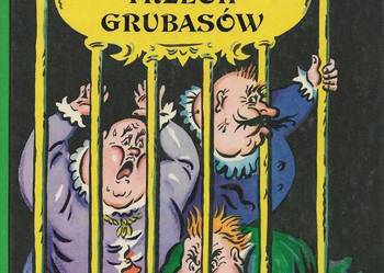 Trzech grubasów - J. Olesza.