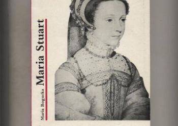 Maria Stuart - Bogucka