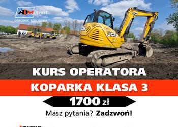 Kurs Koparka Jednonaczyniowa do 25t koparki klasa 3