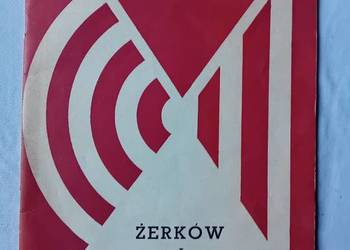 Żerków i okolice. Informacja turystyczna dla uczestników X Rajdu UAM, 1971r