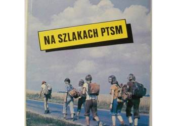 Na szlakach PTSM