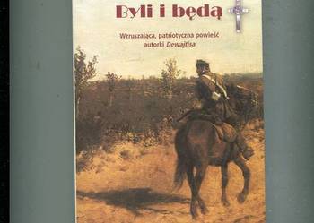 Byli i będą - Rodziewiczówna