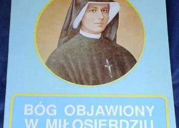 Bóg objawiony w miłosierdziu: beatyfikacja s. F. Kowalskiej