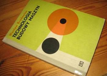 TECHNOLOGIA BUDOWY MASZYN - BRODOWICZ /FA