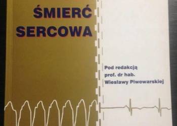 NAGŁA ŚMIERĆ SERCOWA - PIWOWARSKA WIESŁAWA