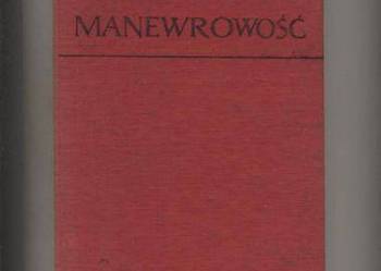 Manewrowość podstawą sukcesu we współczesnej wojnie