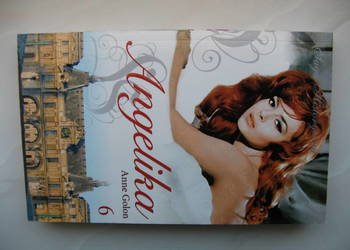 Anne Golon, Angelika 6: Angelika i król część 2