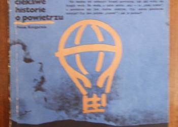 A. H. Piekara - Ciekawe historie o powietrzu A. H. Piekara - Ciekawe historie o powietrzu