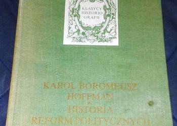 Historia reform politycznych w dawnej Polsce - Karol Boromeusz Hoffman