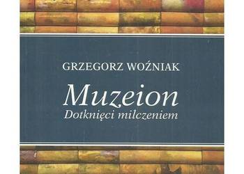 Muzeion. Dotknięci milczeniem