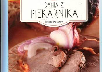 Dania z piekarnika - Silvana De Lauro