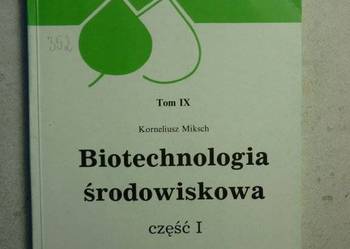 MIKSCH KORNELIUSZ - BIOTECHNOLOGIA ŚRODOWISKOWA - 1 MIKSCH KORNELIUSZ - BIOTECHNOLOGIA ŚRODOWISKOWA - 1