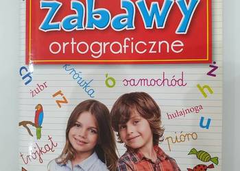 Szkoła na szóstkę. Zabawy ortograficzne zeszyt 1 Praca zbior