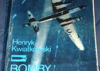 Bomby poszły - Henryk Kwiatkowski