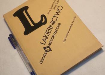 LAKIERNICTWO A. Szczerbińska, T. Szyperek