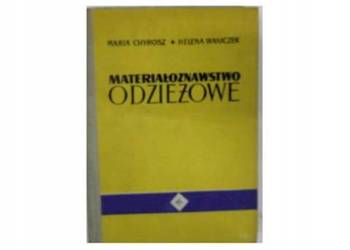 Materiałoznawstwo odzieżowe - M Chyrosz  i inni