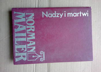 Nadzy i martwi Norman Mailer