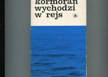 Kormoran wychodzi w rejs - Stanisław Goszczurny