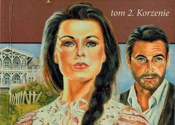 SAGA CIENIE Z PRZESZŁOŚCI TOM 02 - KORZENIE