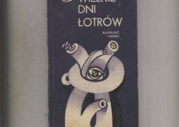 Wielkie dni łotrów - Hanke