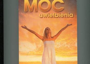 Moc uwielbienia - Merlin R.Carothers