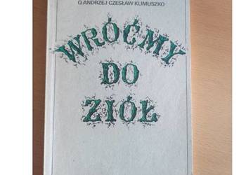 Wróćmy do Ziół Andrzej Czesław Klimuszko Książka 1989