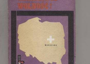 Warszawie wolność !