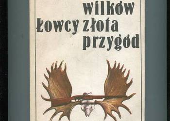 Łowcy wilków złota przygód - Curwood