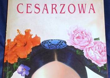 Ostatnia cesarzowa - Anchee Min