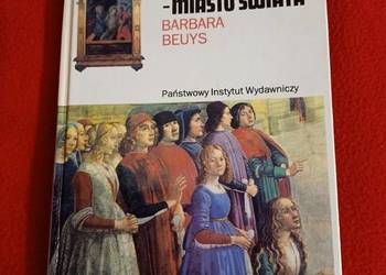 (1) Florencja Świat miasta - miasto świata Barbara Beuys