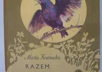 RAZEM ZE SŁONKIEM 1 PRZEDWIOŚNIE - MARIA KOWNACKA