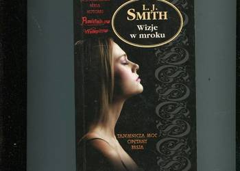 Wizje mroku - L.J.Smith
