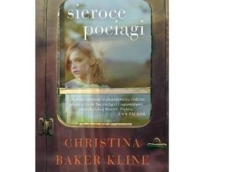 Sieroce pociągi  - Christina Baker /fa