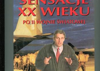 Sensacje XX wieku po II Wojnie Światowej - Wołoszański