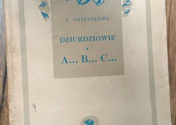 Orzeszkowa Dziurdziowie A...B...C... Teatr szkolny
