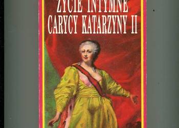 Życie intymne carycy Katarzyny II - Evan R. Covert