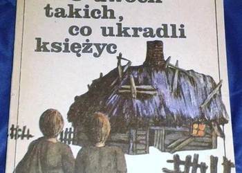 O dwóch takich, co ukradli księżyc - Kornel Makuszyński