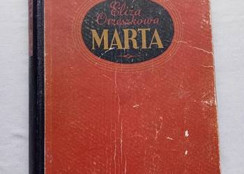 Eliza Orzeszkowa. Marta. Książka i Wiedza, 1949 r. Wydanie II.