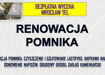 Usługi renowacji, naprawy, pomnika, nagrobka, Cmentarz, Wrocław, cena