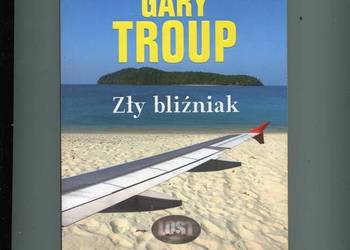 Zły bliźniak - Gary Troup