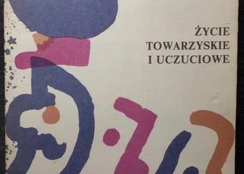 ŻYCIE TOWARZYSKIE I UCZUCIOWE - TYRMAND LEOPOLD
